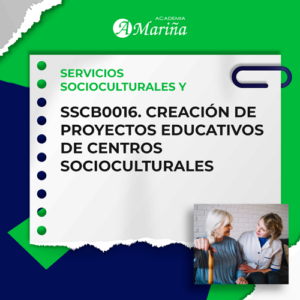 SSCB0016. CREACIÓN DE PROYECTOS EDUCATIVOS DE CENTROS SOCIOCULTURALES